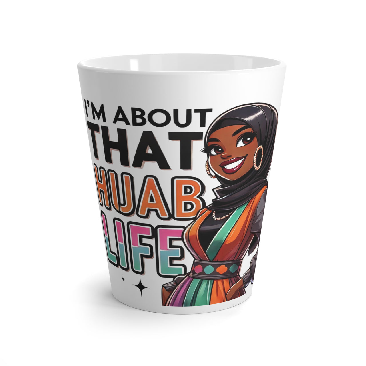 Colorful Hijab Life Latte Mug – Empowerment Gift for Her - Modestly Vogue