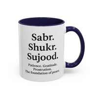 Accent Coffee Mug – 11oz Sabr.Shukr.Sujood - Modestly Vogue