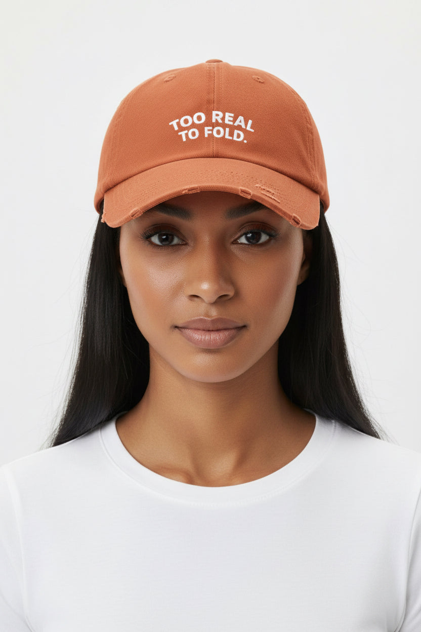 Modest Mindset Distressed Cap - "Too Real to Fold" Statement Baseball Hat