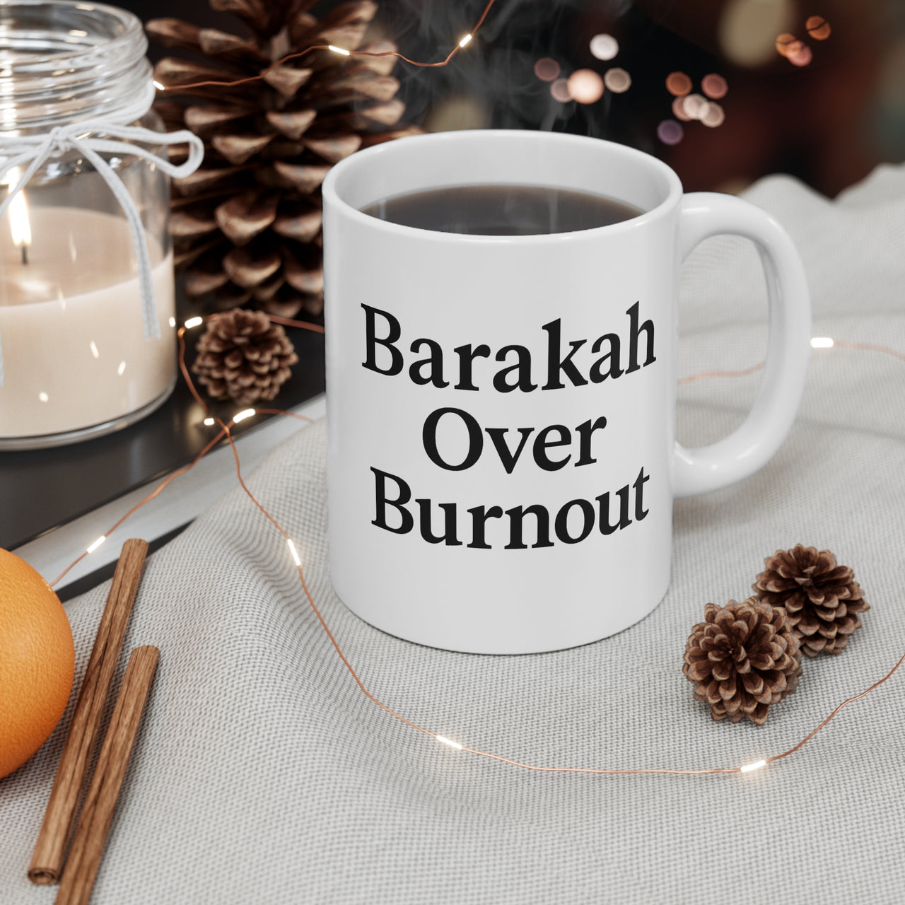 Barakah Over Burnout Mug – Empowerment & Self-Care Gift - Modestly Vogue 