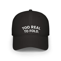 Modest Mindset™ Low Profile Statement Baseball Cap - 'Too Real to Fold' - Modestly Vogue 