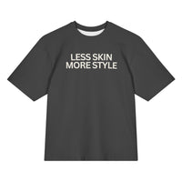 Less Skin More Style Tee - Charcoal Grey - Modestly Vogue 