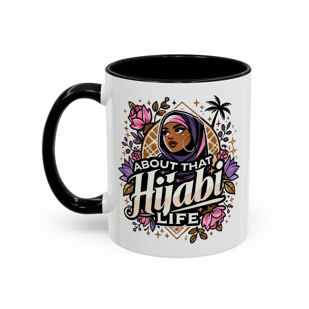 About That Hijabi Life Coffee Mug – Gifts, Women Empowerment, Pride, Muslim Culture - Modestly Vogue 