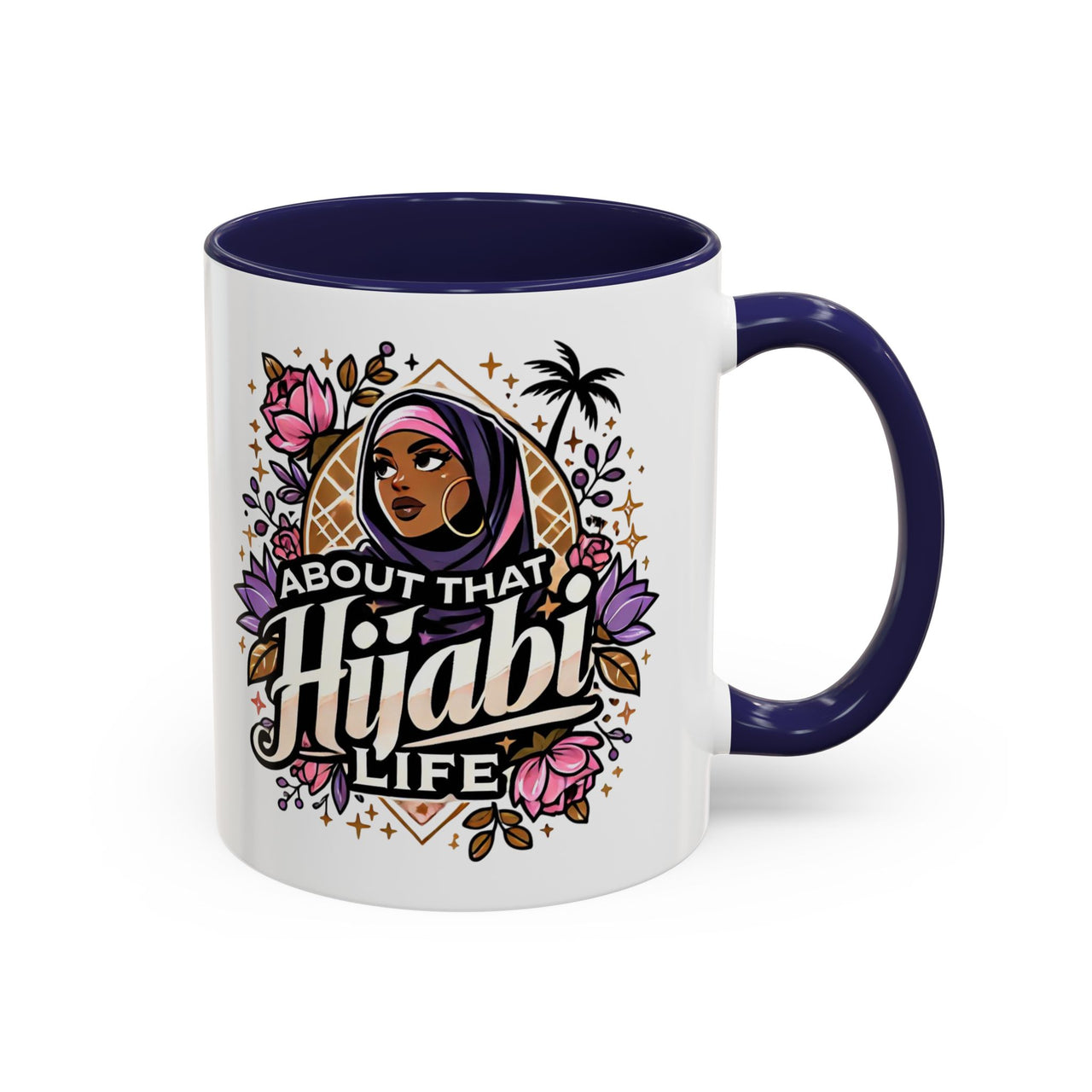 About That Hijabi Life Coffee Mug – Gifts, Women Empowerment, Pride, Muslim Culture - Modestly Vogue 