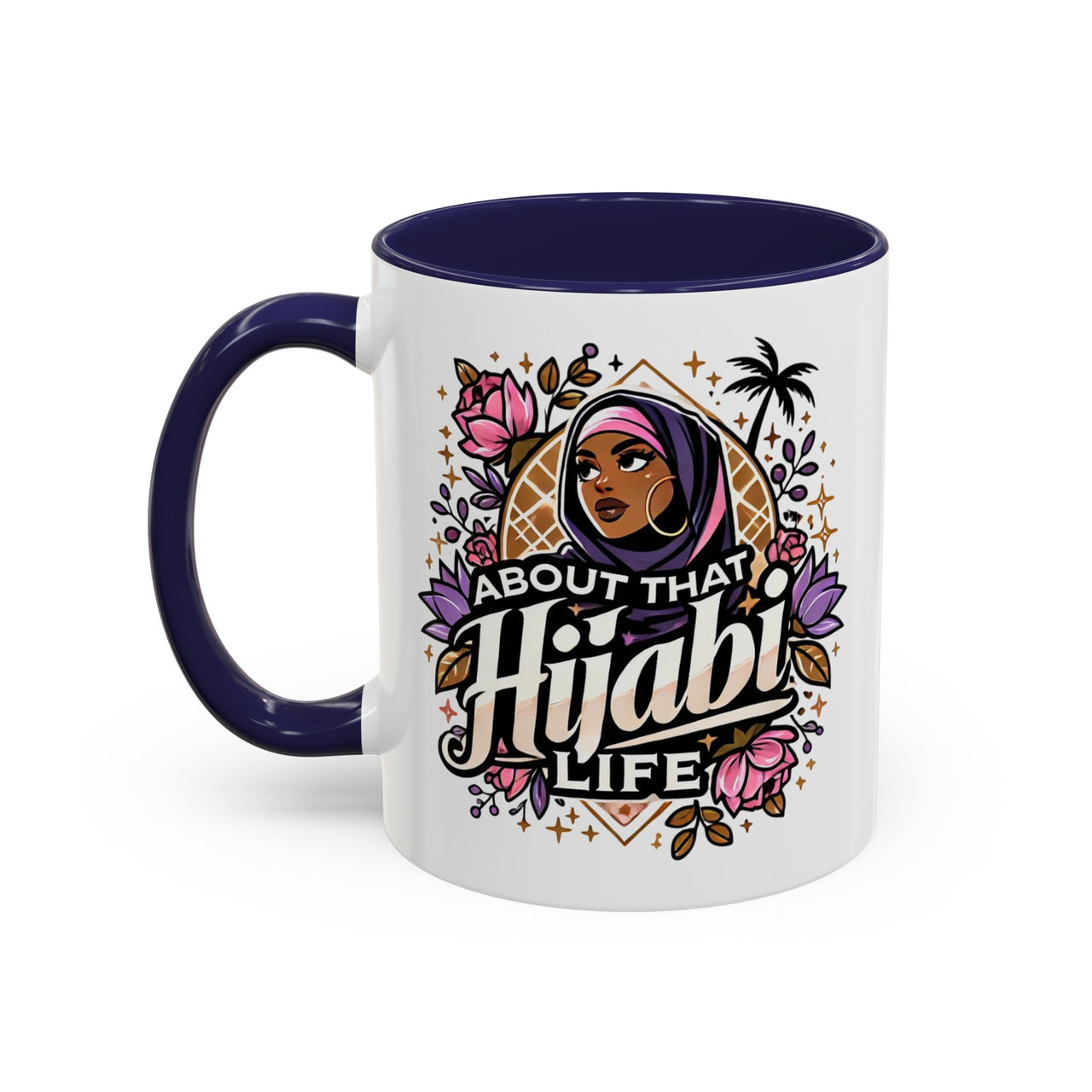 About That Hijabi Life Coffee Mug – Gifts, Women Empowerment, Pride, Muslim Culture - Modestly Vogue 