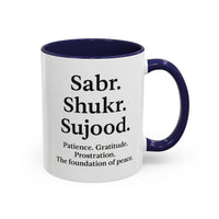 Accent Coffee Mug – 11oz Sabr.Shukr.Sujood - Modestly Vogue 