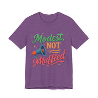 Modest Not Muffled Tee – Islamic Empowerment Hijabi T-Shirt - Modestly Vogue 